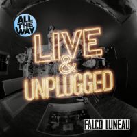 Falco Luneau, Single „All The Way – Live & Unplugged“