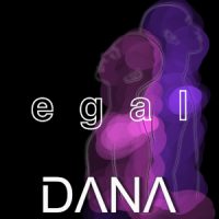 Dana, Single „egal“