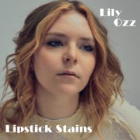 Lily Ozz, Single „Lipstick Stains“