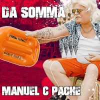 Manuel C. Pache, Single „Da Somma“