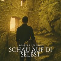 Norbert Stephan, Single „Schau auf die selbst“
